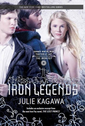 Start by marking “The Iron Legends (The Iron Fey, #1.5, 3.5, 4.5 ...