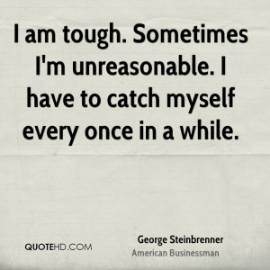 George Steinbrenner Quotes