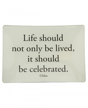 Inspirational Glass Trinket Tray with Osho Quote: