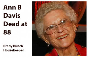 Ann B. Davis who played Alice on the Brady Bunch has died at 88