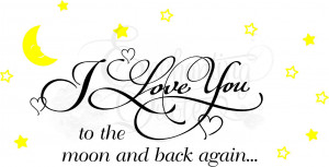 Love You to the Moon and Back Quotes