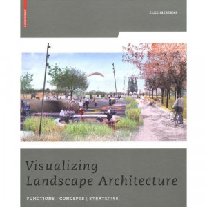 Posts Tagged ‘Visualizing Landscape Architecture’