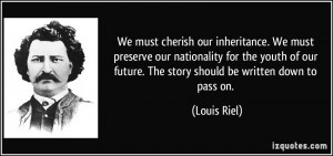 our inheritance. We must preserve our nationality for the youth of our ...