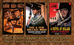 Spaghetti Western Movie Poster Collection from Tribal And Western ...