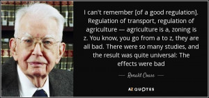 Ronald Coase on the quality of regulation