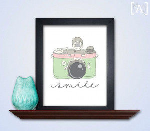 ... Camera Printable Art Quote - Smile Quote - Photographer Gift