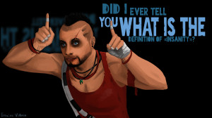 Far Cry Vaas Quotes...