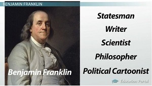 Benjamin Franklin accomplished many things during his life.