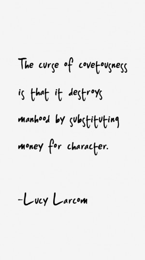 Lucy Larcom Quotes & Sayings