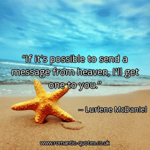 if-its-possible-to-send-a-message-from-heaven-ill-get-one-to-you ...