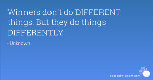 quote winners don t do different things they do things