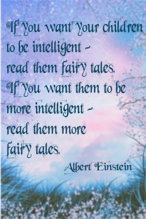 Albert Einstein Quote Fairy Tale