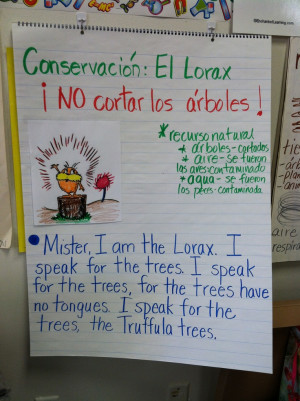 Conservation - The lorax - Spanish and quote in English.