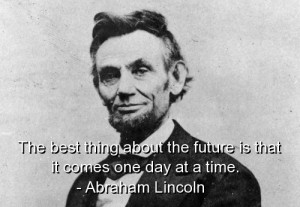 abraham-lincoln-quote-quotes-sayings-time-future-inspiring-500x346.jpg
