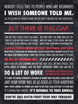 This is an Ira Glass quote translated into a beautiful typographic ...