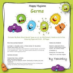 Germs Cover-Happy Hygiene. #EYLF Outcome 3.2 Children take increasing ...