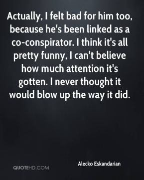 Conspirator Quotes