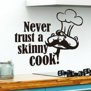Never Trust A Skinny Cook Kitchen vinyl wall lettering art home decor ...