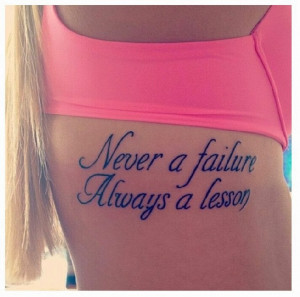 Never A Failure Always A Lesson Quote Tattoo On Side Rib