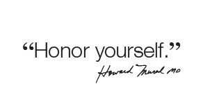 Honor Yourself.