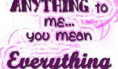 You Mean Everything To Me