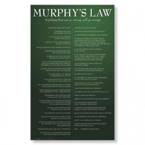 You are here: Home / Funny Quotes / Murphy’s Law Poster
