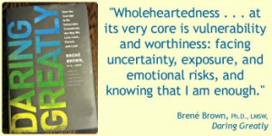 Brene Brown Wholeheartedness