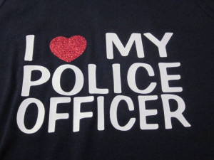 Love My Police Officer ladies tee shirt- perfect for police officer ...