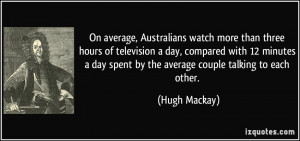 On average, Australians watch more than three hours of television a ...