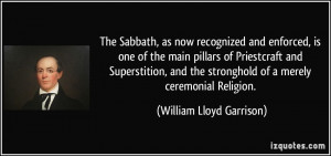 The Sabbath, as now recognized and enforced, is one of the main ...