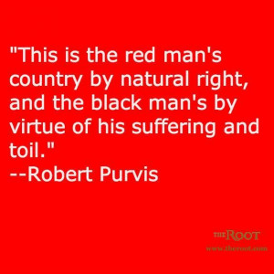 Best Black History Quotes: Robert Purvis on Claiming America