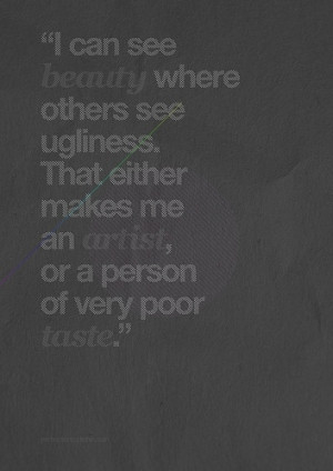 artist, beauty, message, quote, taste, typography