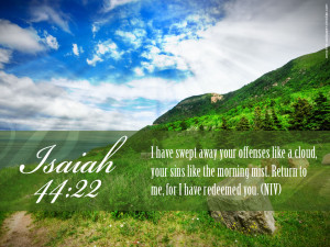 Bible Verse: Isaiah 44:22 Beautiful Nature Background Wallpaper ...