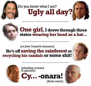 terrible line spoken by Nic Cage, when he meets John Cusack's ...