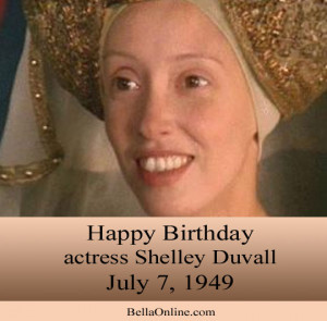 Happy Birthday Shelley Duvall