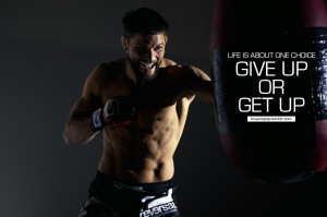 ... .com/life-is-about-one-choice-give-up-or-get-up-boxing-quotes