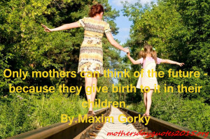 Funny Mothers Day Quotes From Teenage Daughter”s