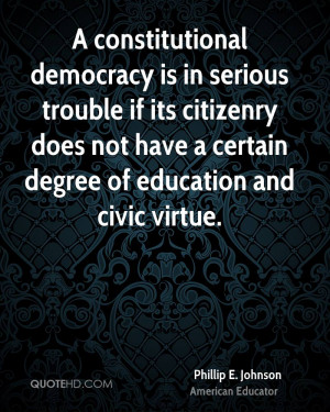 constitutional democracy is in serious trouble if its citizenry does ...