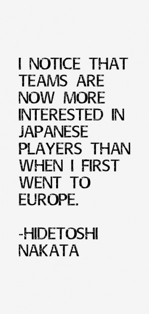 notice that teams are now more interested in Japanese players than ...