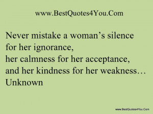Silence For Her Ignorance,Her Calmness For her Acceptance,and Her ...