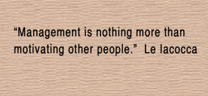 Business Quotes By Famous People Quotes about management.