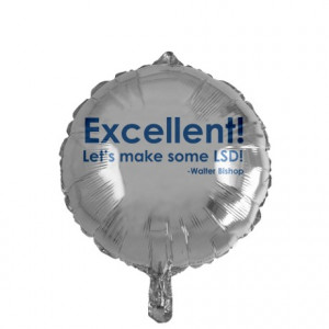 Bishop Gifts > Bishop Balloons > Fringe Quote Excellent Mylar Balloon