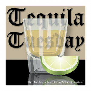 Tequila Tuesday www.LiquorList.com 
