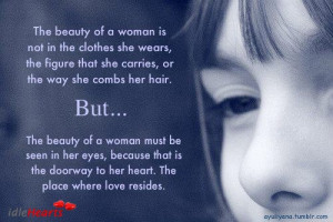 The Beauty Of A Woman Is Not In The Clothes She Wears