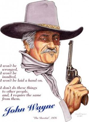 John Wayne Quotes From The Shootist