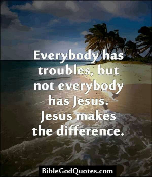 Jesus makes the difference