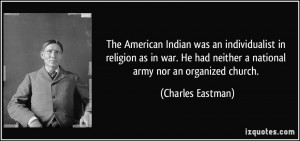 American War Quotes The american indian was an