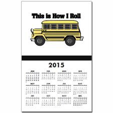 School Bus Driver Quotes Wall Calendars for 2015 - 2016