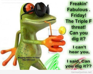 Funny friday quote image with frog