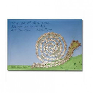 Snail Mail - Bicycle Chain Magnet with Mark Twain quote - Photo
